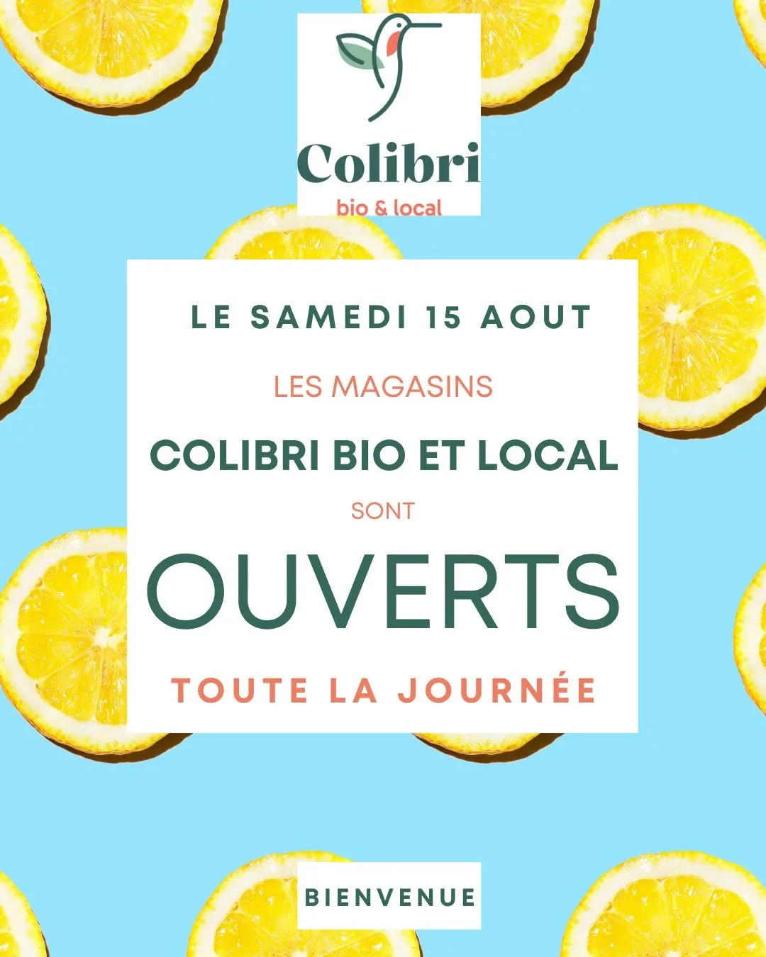 Le 15 août, vos magasins sont ouverts